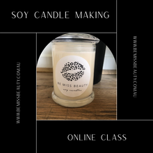 Load image into Gallery viewer, Online Soy Candle Making Class
